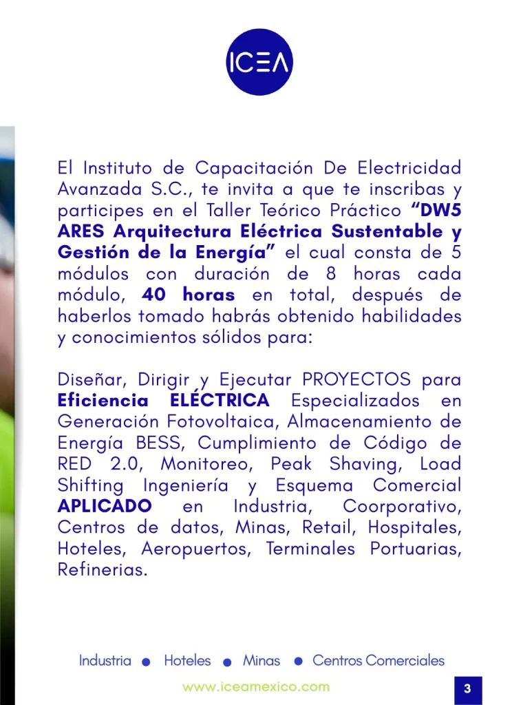 Descripción del taller DW5 ARES Arquitectura Eléctrica Sustentable y Gestión de la Energía: 5 módulos de 8 horas, 40 horas en total, para proyectos de eficiencia eléctrica, generación fotovoltaica, BESS, Código de RED 2.0, peak shaving y load shifting